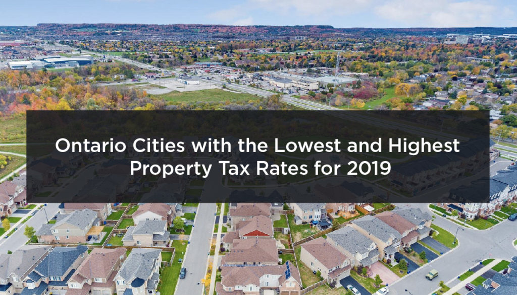 Ontario Property Tax Rates Highest and Lowest in 2019 Zoocasa