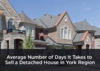 How Long to Sell a House in York Region