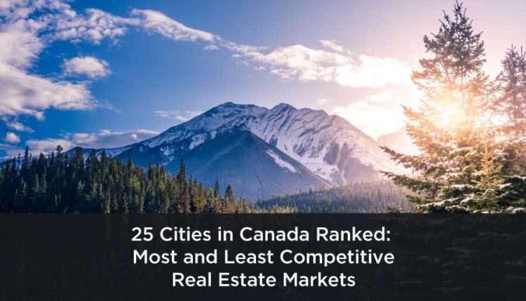 Housing Competition Strongly Favours Sellers in 25 Major Housing Markets Across Canada: REPORT