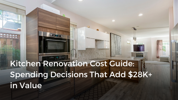 Kitchen Renovation Cost Guide: Add $28K+ Value to Your Home - Typical Kitchen Renovation Costs In Urban Areas
